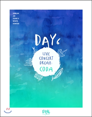 데이식스 (DAY6) - DAY6 Live Concert Dream: CODA