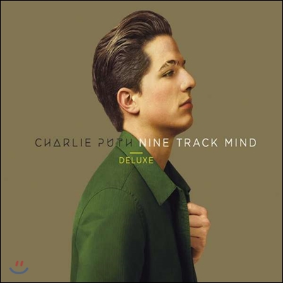 Charlie Puth (찰리 푸스) - 1집 Nine Track Mind [Deluxe Edition]