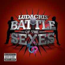 Ludacris - Battle Of The Sexes (미개봉/19세이상)