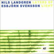 Nils Landgren And Esbjorn Svensson - Layers Of Light (DIGI-PAK/수입/미개봉)