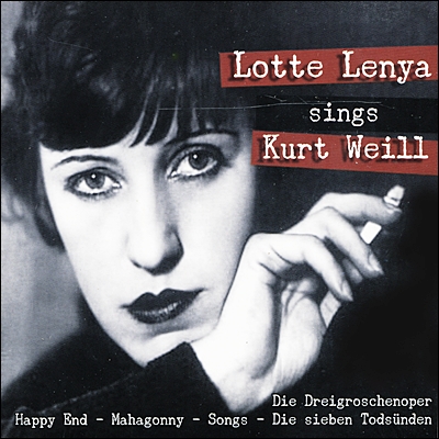 Lotte Lenya Sings Kurt Weill 로테 레냐가 부르는 쿠르트 바일