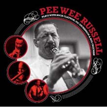 Pee Wee Russell - Plays