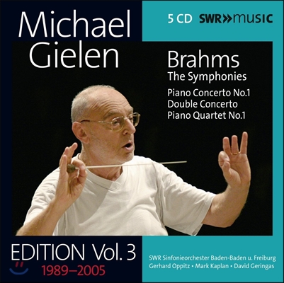 미하엘 길렌 에디션 3집 - 브람스: 교향곡 전곡, 피아노 협주곡, 피아노 사중주 (Michael Gielen Edition Vol.3 1989-2005)
