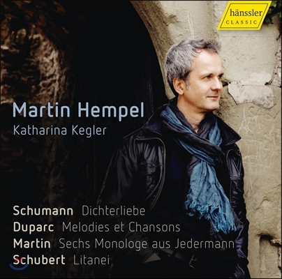 Martin Hempel 가곡집 - 슈만: 시인의 사랑 / 뒤파르크: 멜로디와 샹송 외 (Schumann: Dichterliebe / Duparc: Melodies et Chansons / Martin: Sechs Monologe aus Jedermann) 마르틴 헴펠