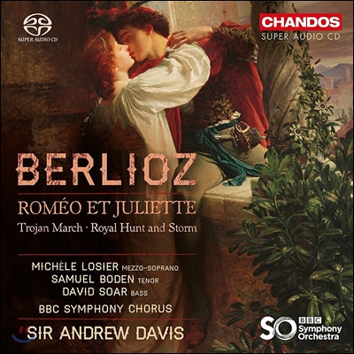 Andrew Davis 베를리오즈: 극적 교향곡 '로미오와 줄리엣' (Berlioz: Romeo et Juliette, Op.17) 앤드류 데이비스, BBC 교향악단
