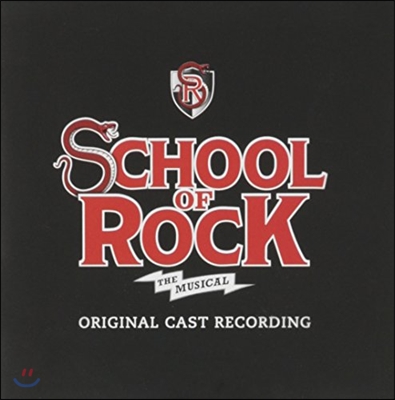 스쿨 오브 락 뮤지컬 음악 - 오리지널 캐스트 레코딩 (School Of Rock Musical OST)