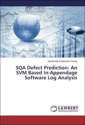 SQA Defect Prediction: An SVM Based In-Appendage Software Log Analysis