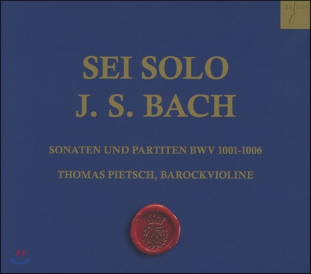 Thomas Pietsch 바흐: 바이올린 독주를 위한 소나타와 파르티타 전곡 (J.S. Bach: Sonatas and Partitas For Solo Violin BWV1001-1006) 토마스 피치