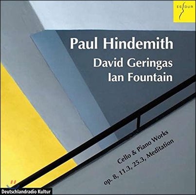 David Geringas 힌데미트: 첼로와 피아노를 위한 작품, 명상 (Paul Hindemith: Cello &amp; Piano Works Op.8, 11.3, 25.3 &amp; Meditation) 다비트 게링가스, 이안 파운틴