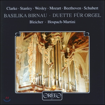 Stefan Johannes Bleicher / Mario Hospach-Martini 네 손을 위한 오르간 연주집 - 모차르트 / 베토벤 / 슈베르트 / 웨슬리 (Duet for Organ - Mozart, Beethoven, Schubert, Wesley)