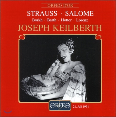 Inge Borkh / Joseph Keilberth 슈트라우스: 오페라 '살로메' (Richard Strauss: Salome) 잉게 보르크, 이름가르트 바르트, 바이에른 주립 관현악단, 요제프 카일베르트