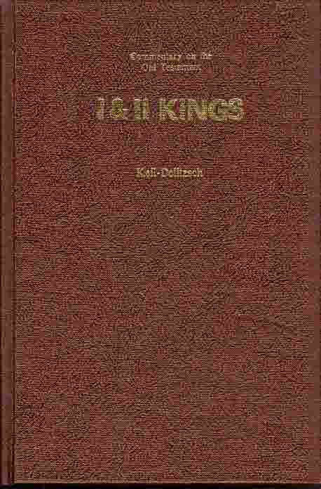 Commentary on the Old Testament - I & II Kings