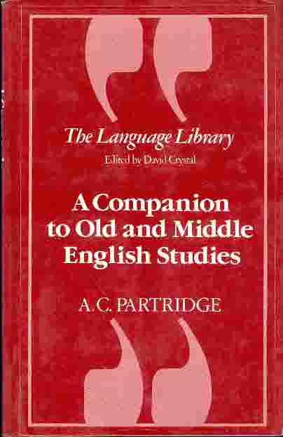 The Language Library - A Companion to Old and Middle English Studies