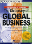 The Dictionary of GLOBAL BUSINESS 