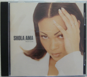 SHOLA AMA - MUCH LOVE