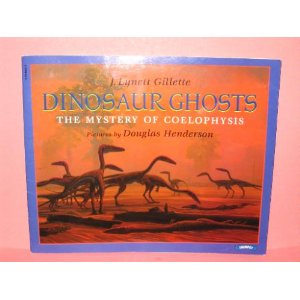 Dinosaur Ghosts: The Mystery of Coelophysis 빅사이즈북,호치키스 본딩
