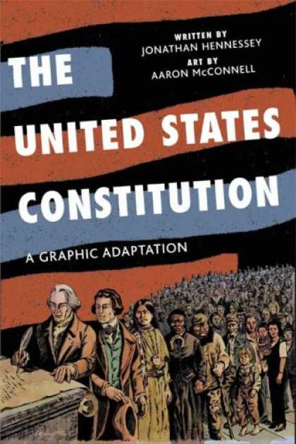 The United States Constitution: A Graphic Adaptation 풀칼라 (Hardcover)