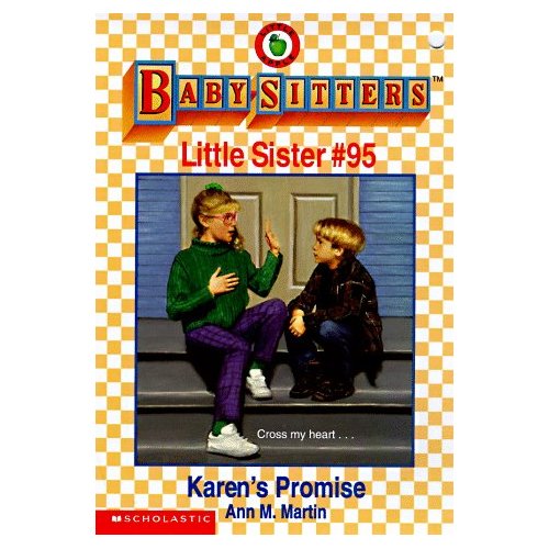 Karen's Promise (Baby-Sitters Club Little Sister #95)