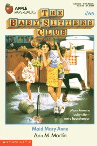 Maid Mary Anne (Baby-Sitters Club #66)