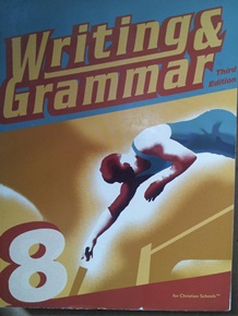 English for Christian Schools Writing &amp;amp; Grammar 8th Grade[2nd Edition]