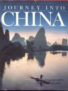 Journey into China - National Geographic Society Editors