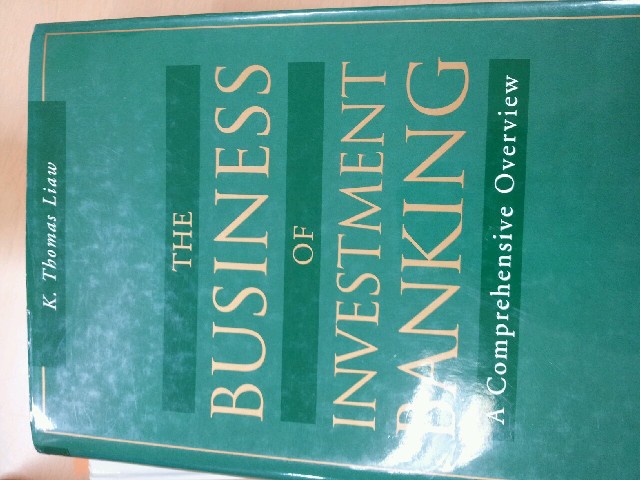 The Business of Investment Banking