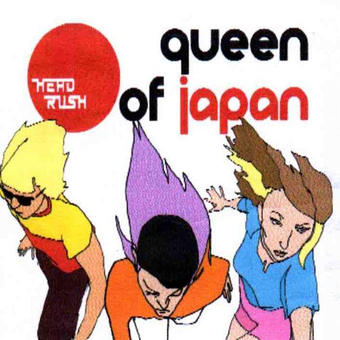 [수입] Queen Of Japan - Head Rush