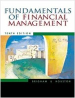 Fundamentals of Financial Management [With CDROM and Infotrac] (Hardcover, 10th)