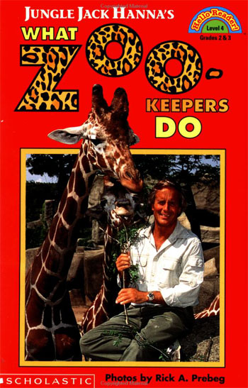 Jungle Jack Hanna's What Zoo-Keepers Do (Hello Reader Level 4)
