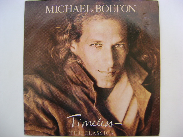 LP(엘피 레코드) 마이클 볼튼 Michael Bolton : Timeless / The Classics 