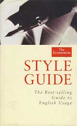 THE ECONOMIST STYLE GUIDE