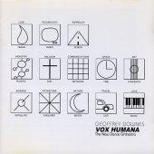 Geoffrey Downes - Vox Humana