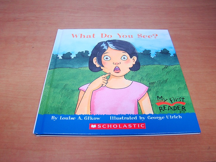 What DoYou See? (Paperback)/My First Reader 시리즈 /Scholastic 