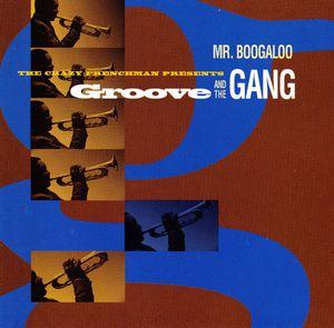 [수입] Groove And The Gang ?? Mr. Boogaloo