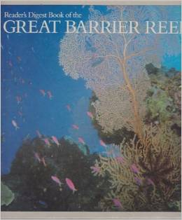 The Reader&#39;s Digest book of the Great Barrier Reef