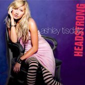 Ashley Tisdale / Headstrong