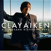 [미개봉] Clay Aiken / A Thousand Different Ways (Mid Price) (미개봉)