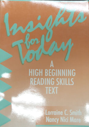 Insights For Today A High Beginning Reading Skills Text