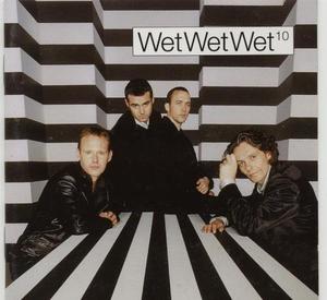 Wet Wet Wet / 10 (미개봉)