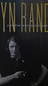 Ayn Rand and the World She Made