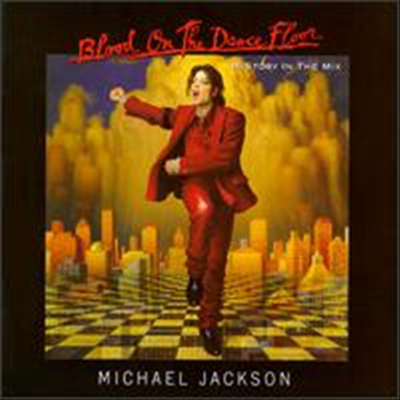 Michael Jackson , Blood on the Dance Floor