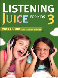 Listening Juice for Kids 3 Workbook (Paperback)