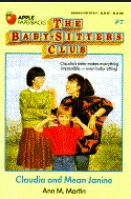 Claudia and Mean Janine  (The Baby-Sitters Club #7)