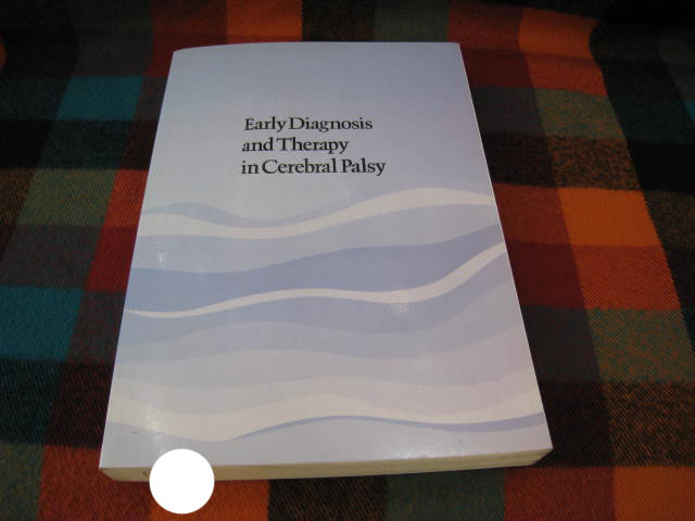 Early Diagnosis and Therapy in Cerebral Palsy