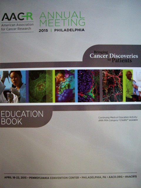 AACR Annual Meeting Education Book (Bringing Cancer Discoveries to Patients)