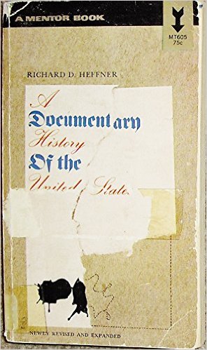 A Documentary History of the United States Paperback