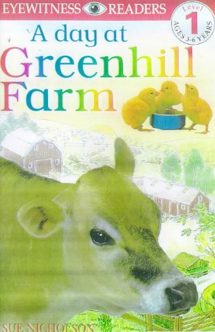 A Day at Greenhill Farm (DK Readers Level 1) Paperback