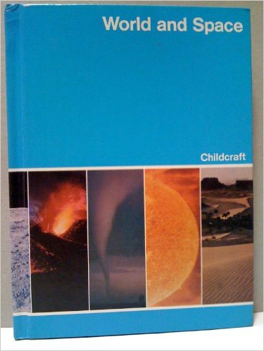 World and Space [Childcraft Vol. 4 /Hardcover]