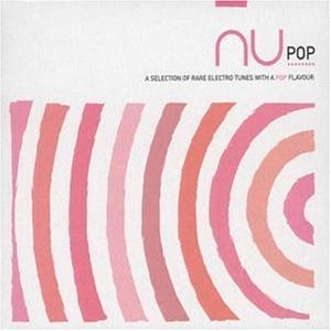 V.A. / Nu Pop (A Selection Of Rare Electro Tunes With A Pop Flavour) (수입/2CD/Digipak/미개봉)