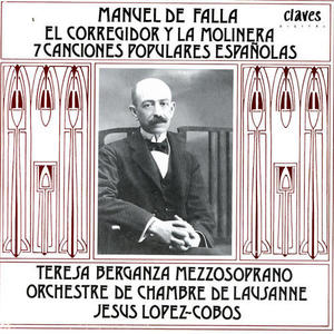 Teresa Berganza, ~ / Falla : El Corregidor Y La Molinera, 7 Canciones Populares Espanolas (SKCDL0293)